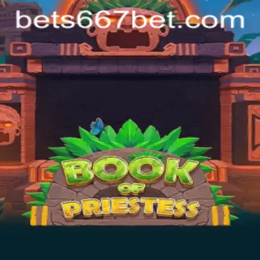 Discover the Mystical World of BookOfPriestess and the Role of 667bet