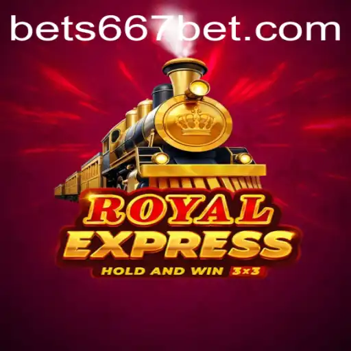 Royal Express: Exploring the Thrilling World of 667bet's Latest Game