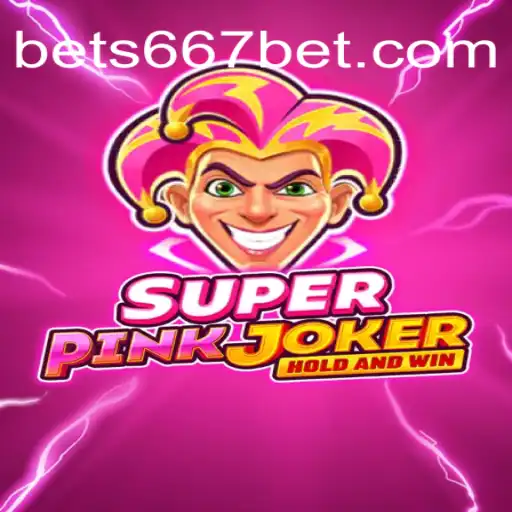 SuperPinkJoker: A New Era in Gaming with 667bet